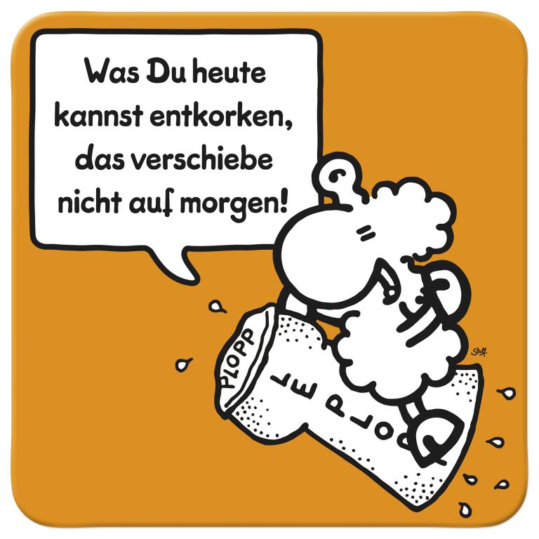 Sheepworld Untersetzer “Was du heute kannst”