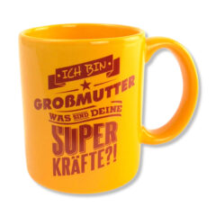 RAHMENLOS® Motiv Tasse "Ich bin Großmutter"