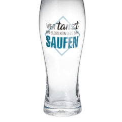 Weizen-Bierglas "Wer tanzt..."