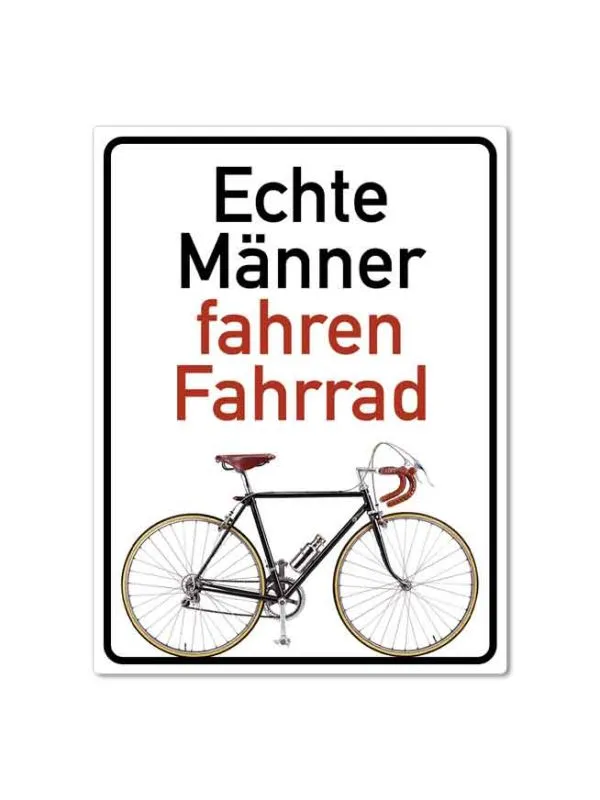 Magnet "Echte Männer fahren Fahrrad"