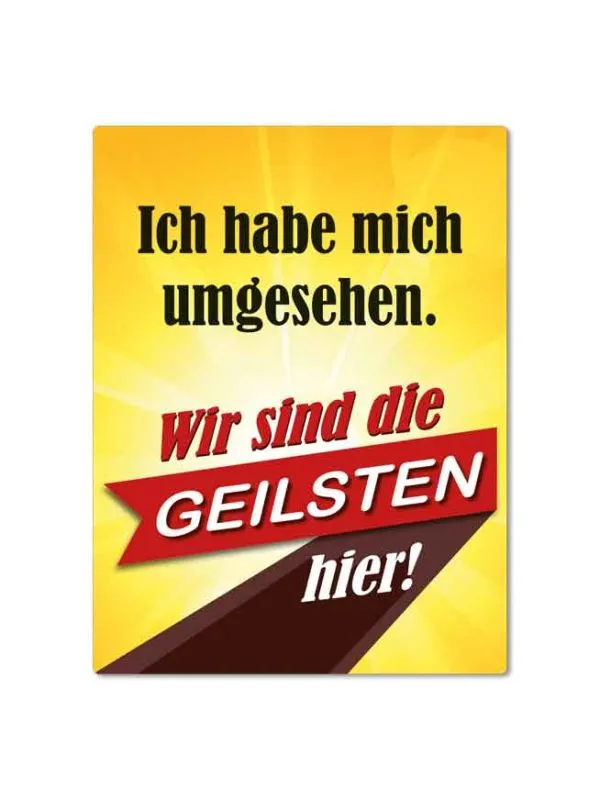 Magnet "Wir sind die Geilsten"