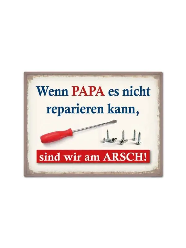 Magnet "Wenn Papa es nicht reparieren kann"