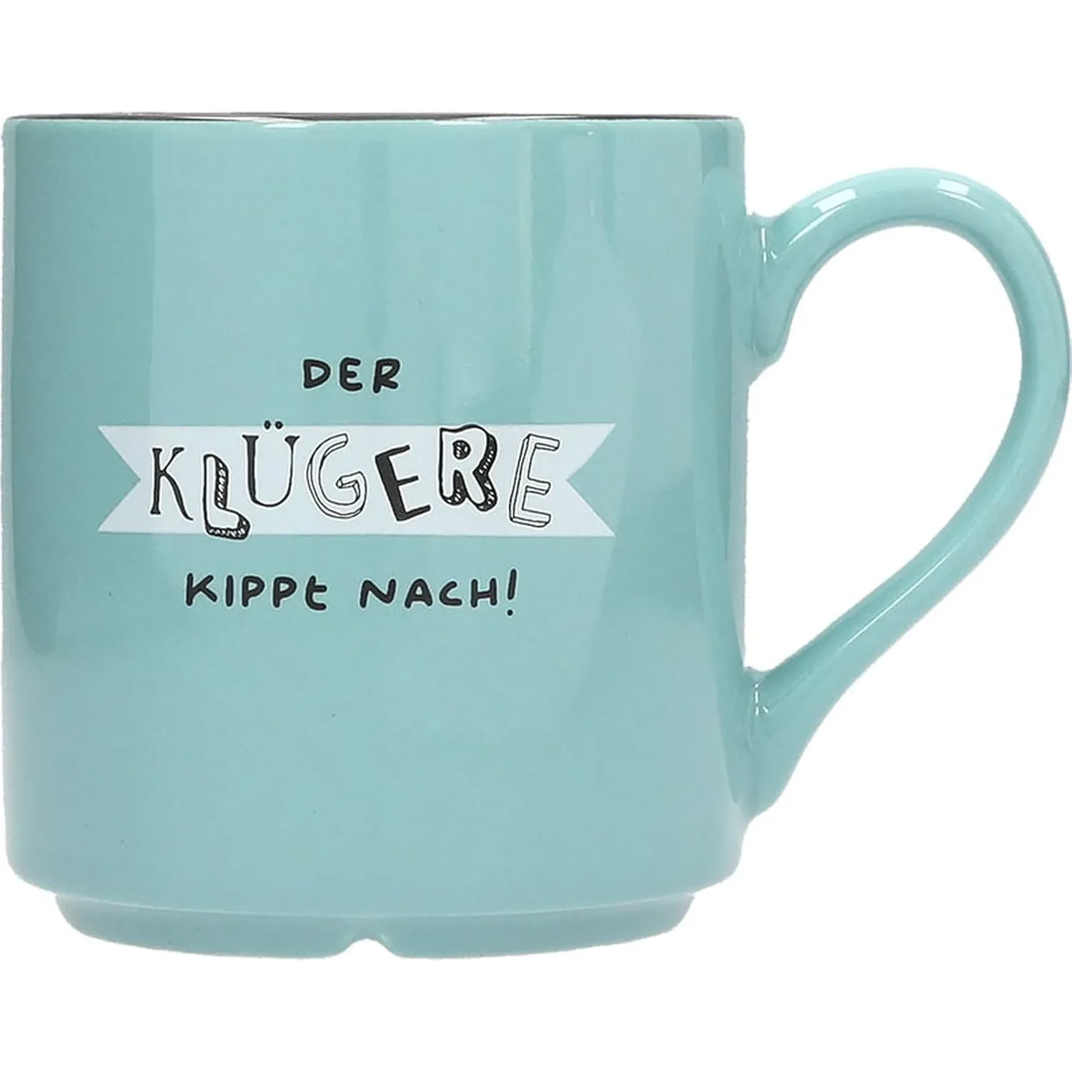 Lieblingsbecher "Der Klügere kippt nach!" by Depesche