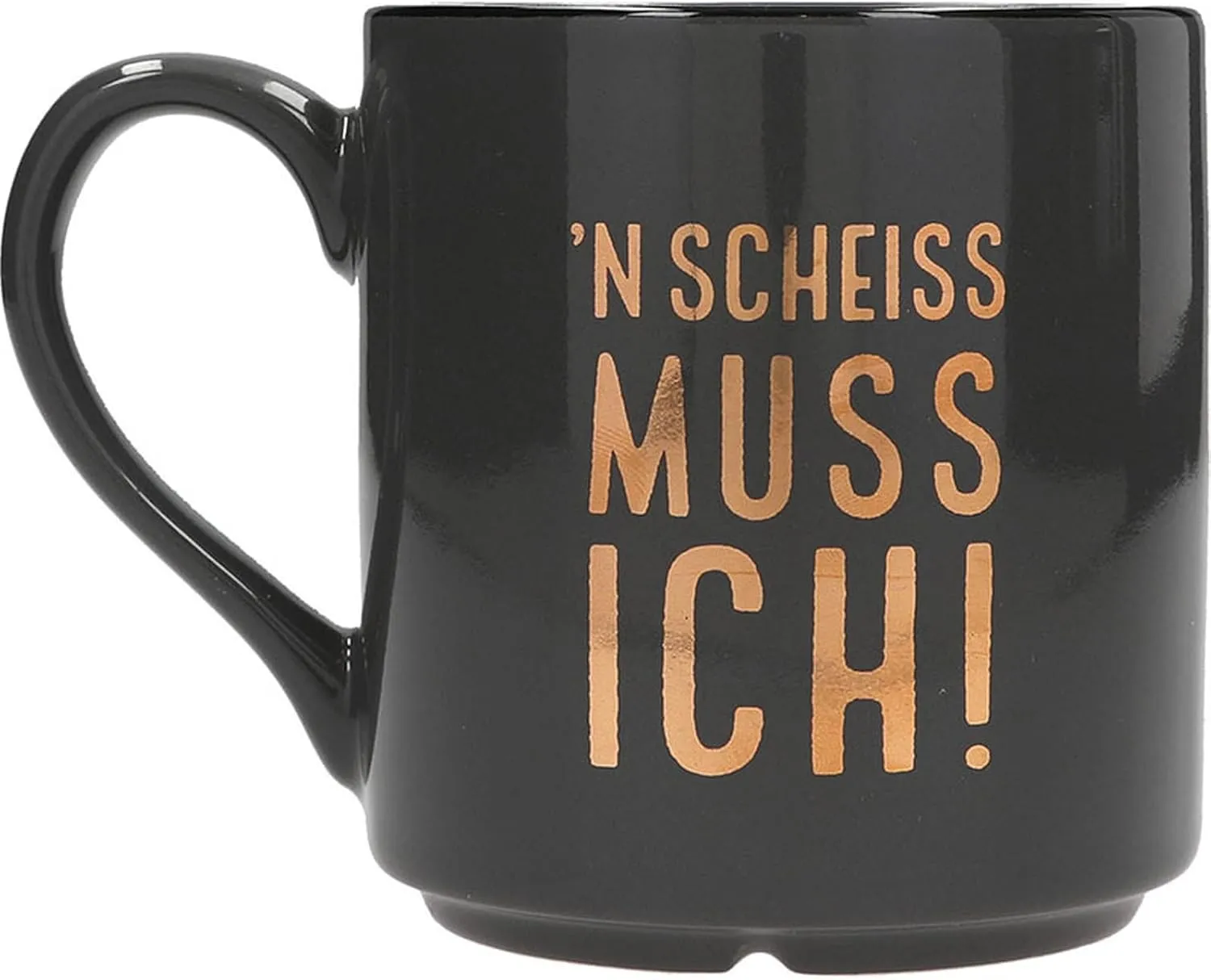 Lieblingsbecher „’n Scheiss muss ich“ by Depesche